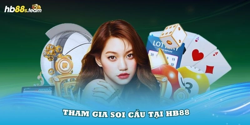 Lựa chọn tham gia soi cầu tại HB88 mang lại nhiều ưu điểm