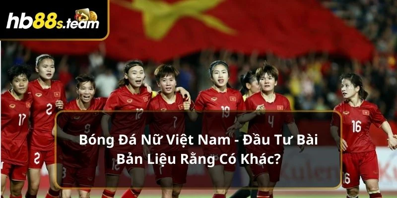 bóng đá nữ VIỆT NAM