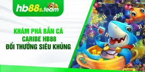 bắn cá caribe hb88