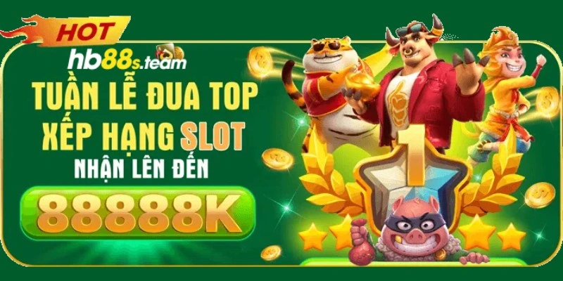 Ưu đãi thưởng top cho hội viên HB88 trị giá 88.888K